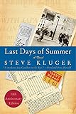 Last Days of Summer Updated Ed: A Novel livre
