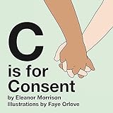 C is for Consent (English Edition) livre