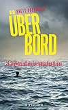 Über Bord - 28 Stunden allein im Indischen Ozean livre