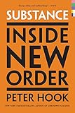 Substance: Inside New Order (English Edition) livre