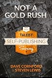 Not a Gold Rush - The Taleist Self-Publishing Survey (English Edition) livre