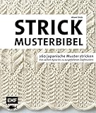 Die Strickmusterbibel - 260 japanische Muster stricken: Von zartem Ajour bis zu ausgefallenen Zopfmu livre
