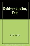 Schimmelreiter, Der livre