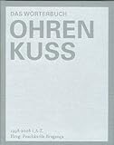 Das Wörterbuch Ohrenkuss livre