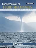 Fundamentals of Fluid Mechanics, International Student Version, Sixth Edition livre