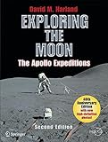 Exploring the Moon: The Apollo Expeditions (Springer Praxis Books / Space Exploration) livre