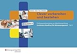 Clever vorbereiten und bestehen / Kaufmann/Kauffrau für Büromanagement - Prüfungsvorbereitung zur livre