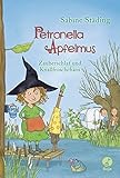 Petronella Apfelmus - Zauberschlaf und Knallfroschchaos: Zauberschlaf und Knallfroschchaos. Band 2 livre