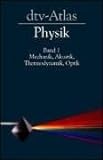 dtv-Atlas Physik, Band 1: Mechanik, Akustik, Thermodynamik, Optik livre