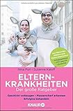 Elternkrankheiten: Der große Ratgeber livre