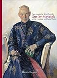 Der Magische Schriftsteller Gustav Meyrink, Seine Freunde Und Sein Werk: Beleuchtet Anhand Eines Run livre