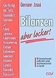 Bilanzen - aber locker!: Bilanzwissen schnell und professionell erlernt (Business) livre