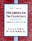 Civil Liberties And The Constitution: Cases and Commentaries livre