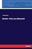 Hamlet - Prinz Von Dänemark livre