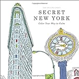 Secret New York: Color Your Way to Calm livre