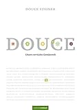 Douce - Unsere verrückte Gemüsewelt livre