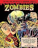 Zombies (The Chilling Archives of Horror Comics!) livre