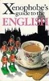 Xenophobe's Guide to English livre