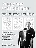 HAKA Meisterschneider - Schnitt-Technik: Die hohe Schule der Handwerkskunst prominenter Herrenschnei livre
