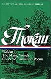 Henry David Thoreau: Walden, The Maine Woods, Collected Essays and Poems: A Library of America Colle livre