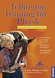 Tellington-Training für Pferde: Das große Lehr- und Praxisbuch livre