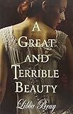 A Great and Terrible Beauty livre