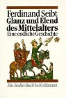 Glanz und Elend des Mittelalters livre