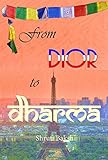 From Dior to Dharma (English Edition) livre