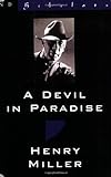 A Devil in Paradise (New Directions Bibelot) by Henry Miller (1993-04-17) livre