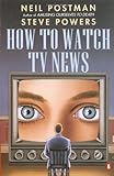 How to Watch TV News livre
