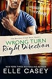 Wrong Turn, Right Direction (The Bourbon Street Boys Book 4) (English Edition) livre