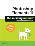 Photoshop Elements 11: The Missing Manual (Missing Manuals) (English Edition) livre
