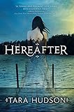 Hereafter (English Edition) livre
