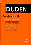 Der Duden in 12 Bänden - Das Standardwerk zur deutschen Sprache: Band 4. Grammatik der deutschen Ge livre