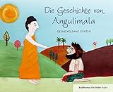 Die Geschichte von Angulimala livre