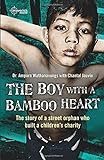 The Boy With A Bamboo Heart livre