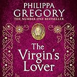 The Virgin's Lover: The Tudor Court, Book 7 livre