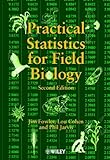 Practical Statistics for Field Biology (English Edition) livre