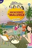 Vacaciones en Mallorca: Easy Reader in Spanish: Level A2 livre