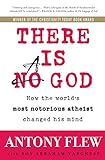 There Is a God: How the World's Most Notorious Atheist Changed His Mind livre