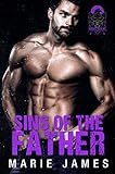 Sins of the Father (Ravens Ruin MC Book 2) (English Edition) livre