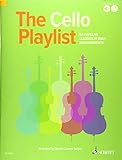 The Cello Playlist: 50 Popular Classics in Easy Arrangements livre