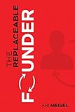 The Replaceable Founder (English Edition) livre