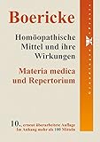 Homöopathische Mittel und ihre Wirkungen: Materia medica und Repertorium livre