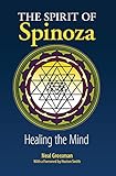 The Spirit of Spinoza: Healing the MInd (English Edition) livre