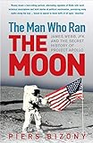 The Man Who Ran the Moon livre