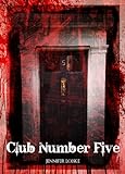 CLUB NUMBER FIVE (Immortal Blood Book 1) (English Edition) livre