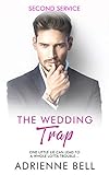 The Wedding Trap (Second Service, Book 1) livre