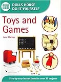 Dolls House Do-It-Yourself: Toys and Games livre