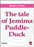 The Tale of Jemima Puddle-Duck (Radici) (English Edition) livre